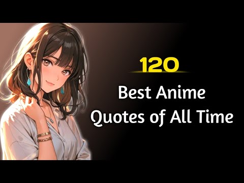 120 Best Anime Quotes of All Time