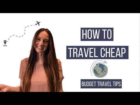 Budget Travel Tips and Tricks