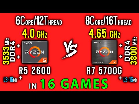 Ryzen 5 2600 OC vs Ryzen 7 5700G Test in 16 Games or R7 5700G vs R5 2600X