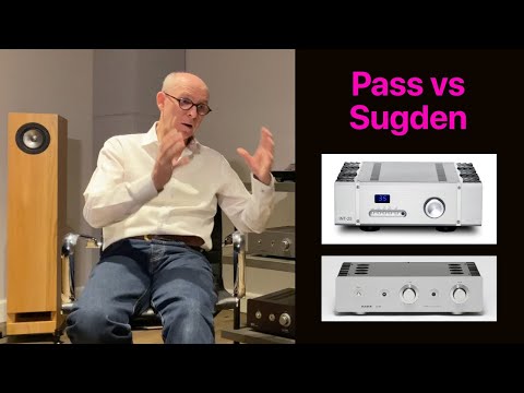 Pass Labs INT-25 Vs. Sugden A21SE (and which one did I choose?)