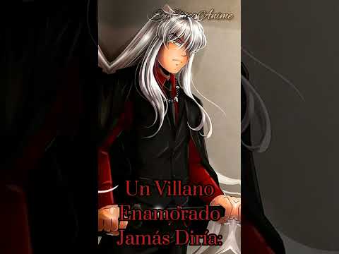 "Un villano diría"  #inuyasha #inuyashaforever