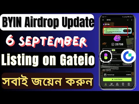 BYIN Telegram Airdrop | 6 September Listing to Gateio | BIYN Withdraw Update | BYIN New Update Today