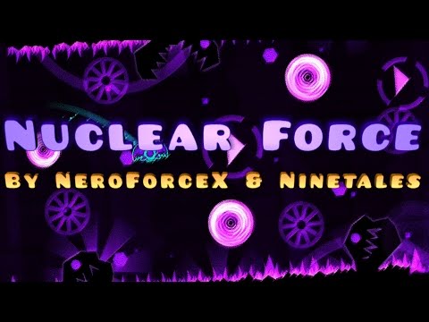 Geometry Dash - EASY 7★ "Nuclear Force" By NeroForceX & Ninetales (3 Coins)