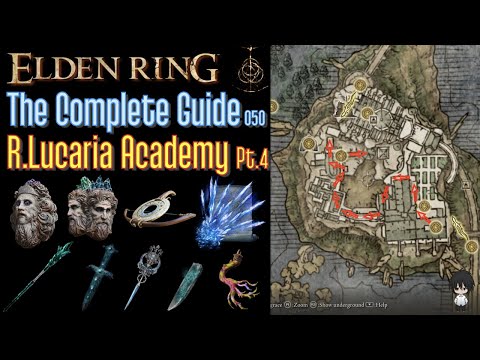 Elden Ring The Complete Guide - 050 Raya Lucaria Academy Pt.4 (all items all quests walkthrough)