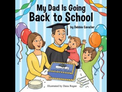 My Dad is Going Back to School, read along storybook