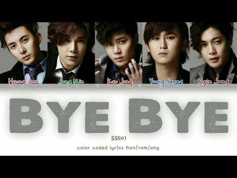 SS501 – BYE BYE (Han/Rom/Eng) Color Coded Lyrics