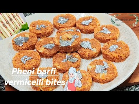 10 minutes Dessert Recipe Seviyan ki mithai | Pheni barfi | Vermicelli Bites | Raksha Bandhan Sweet