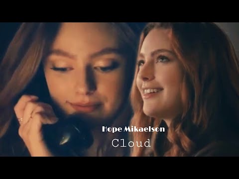 Hope Mikaelson | Cloud