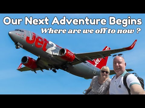 OUR NEXT ADVENTURE BEGINS - Where are we off to now ?