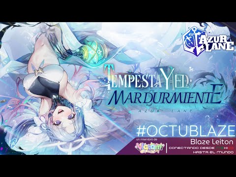 Tempesta y el Mar Durmiente - Historia | Azur Lane - "Tempesta and the Sleeping Sea" #OCTUBLAZE