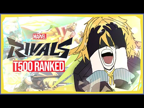 【MARVEL RIVALS RANK】yes bait getting top 500 REAL【Dokibird】