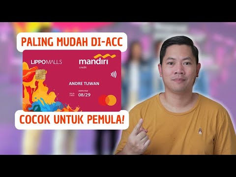 Review Kartu Kredit MANDIRI Lippo Malls