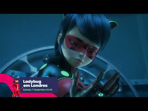 As Aventuras de Ladybug em Londres, a Corrida Contra o Tempo | Estreia 7 de Dezembro às 10:45