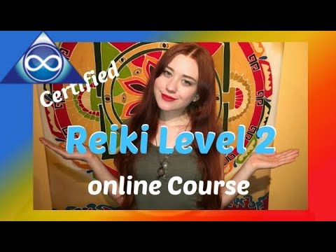 Reiki Level 2 Online Course, What Do You Get?