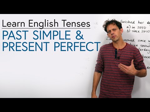 Learn English Tenses: PAST SIMPLE & PRESENT PERFECT