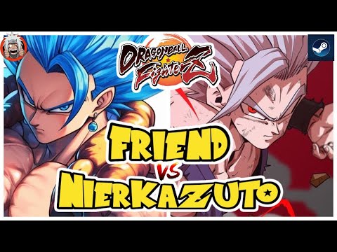 DBFZ Friend vs Nier_Kazuto (GogetaSSB, Vegito, GogetaSS4) vs (GogetaSS4, GokuSSJ, Gohan)