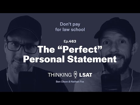 The "Perfect" Personal Statement | Thinking LSAT, Ep. 463