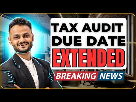 Income Tax Audit due date extended | Good News 🥳