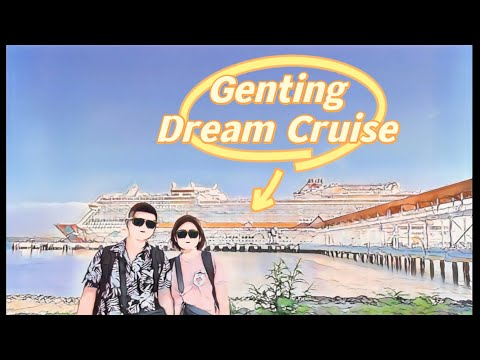 Genting Dream Cruise | PK-SG-PK | 3D2N ｜云顶梦号 2023 巴生-新加坡-巴生