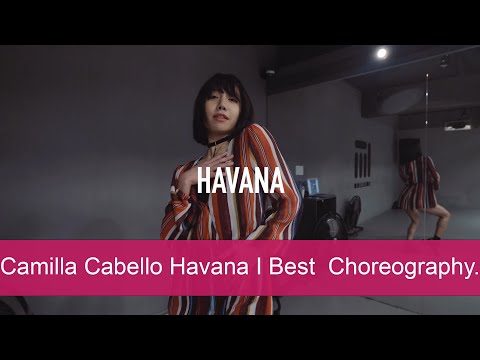 Camilla Cabello Havana I Best  Choreography.