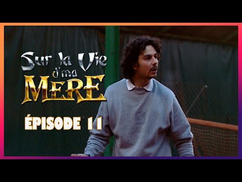 SUR LA VIE D' MA MÈRE | L'as de cœur | EPISODE 11