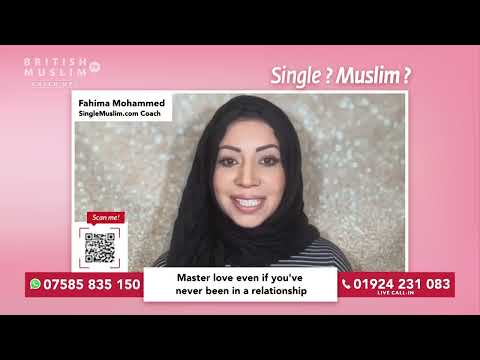 Mastering love - Single Muslim LIVE - Episode 98