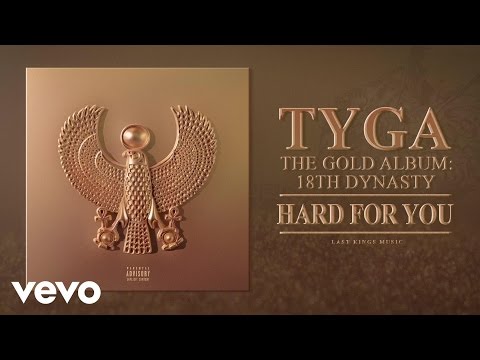 Tyga - Hard For You (Audio)