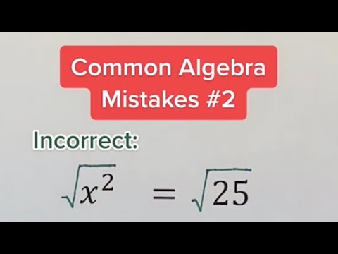 Common Algebra Mistakes #2 Explanation