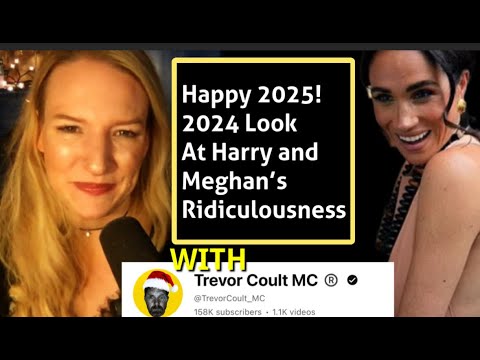 Happy New Year! Talking Harry and Meghan With Trevor Coult MC