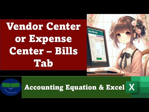 Vendor Center or Expense Center – Bills Tab 3 QuickBooks Online 2025