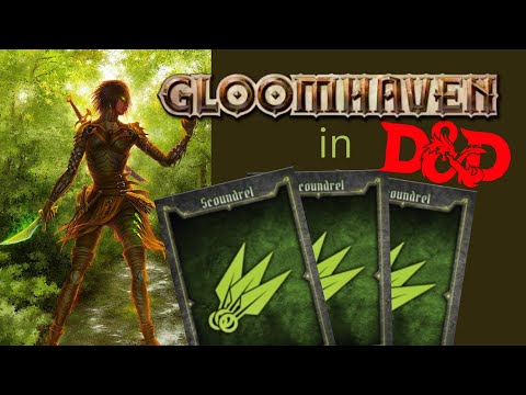 Creating the Gloomhaven Scoundrel in Dungeons and Dragons 5th edition