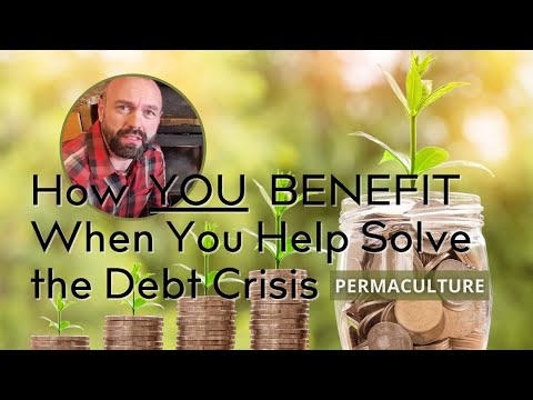 Permaculture Can Help Solve the Debt Crisis by Rob Avis