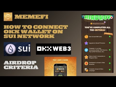 MemeFi | How To Add Sui Network on OKX Wallet & Connect To MemFi account For Withdrawal