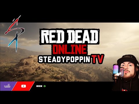 🔴LIVE - RED DEAD 2 ONLINE | COWBOY UP w/ STEADY #reddeadredemption2 #rdr2 #arthurmorgan #gameplay