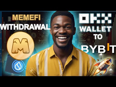 How To Withdraw Your MemeFi From OKX Wallet To Bybit And Sell Fast For Peace Of Mind 😌