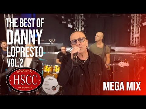 The Best Of - Danny Lopresto (HSCC) Vol. 2