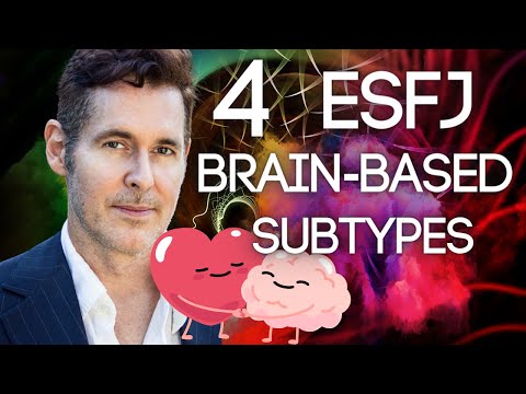 4 ESFJ Subtypes: Neuroscience Explained by Dario Nardi (Dominant Creative Normalizing Harmonizing)