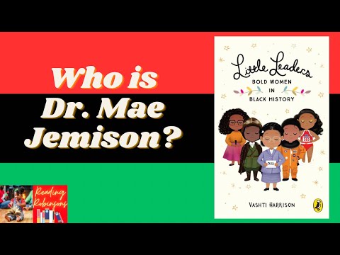 Who is Dr. Mae Jemison | Based on books by Vashti Harrison