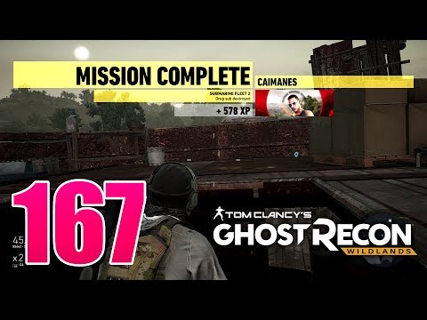 Ghost Recon Wildlands Ep 167 - Parachute Drop Site, 556xi & "Submarine Fleet 2" mission in Caimanes