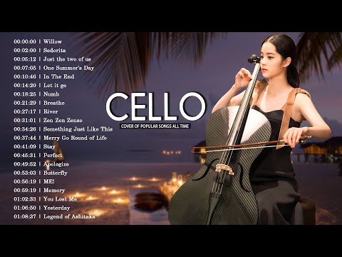 Top 40 Cello Covers of Popular Songs 2024 - Best Instrumental Cello Covers Songs All Time