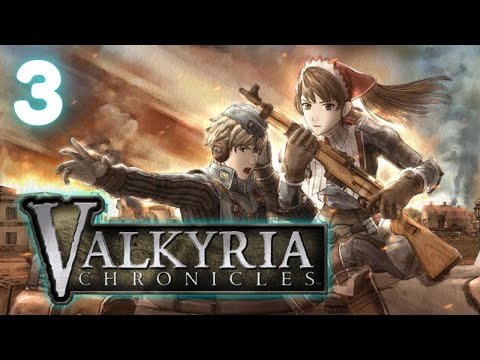 【Valkyria Chronicles】A Nice Walk in the Woods【#3】