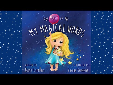 My Magical Words by Becky Cummings | A Book About The Power of Positive Affirmations | Read Aloud