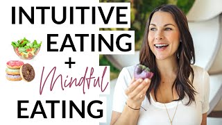 Intuitive Eating, Mindful Eating + Weight Management