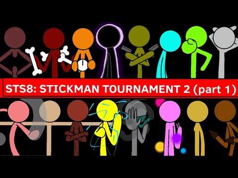 STS8: Stickman Tournament 2 (Part 1) (StickNodes Animation)