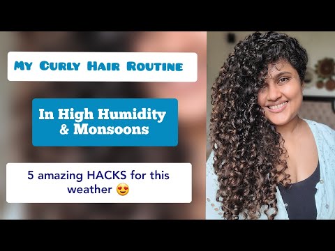 Curly Hair Routine in High Humidity & Monsoons | 5 Hacks