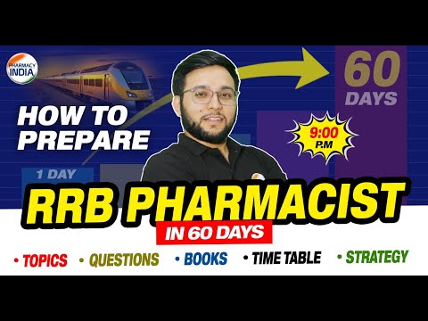 How To Prepare For RRB Pharmacist | In 60 Days | Topics, Questions, Books, Time Table, Strategy