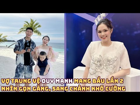 Vợ trung vệ Duy Mạnh mang bầu lần 2 vẫn lên đồ sang chảnh, đẹp khó cưỡng