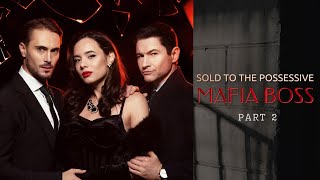 Sold To The Possessive Mafia Boss PART 2|| My Drama #shortseries #dramaseries #shorts #mydrama