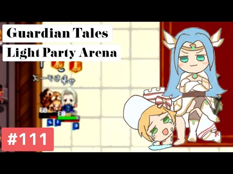 【ガーディアンテイルズ ガデテル /Guardian Tales Arena】光パーティでアリーナ！#111【Lapice、Future Princess、Eugene ラピス 未来姫 ユジン】