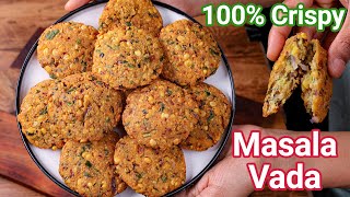 Masala Dal Vada - Tips for Crisp & Crunchy Vada | Paruppu Masala Dal Vadai - Best Tea Time Snack